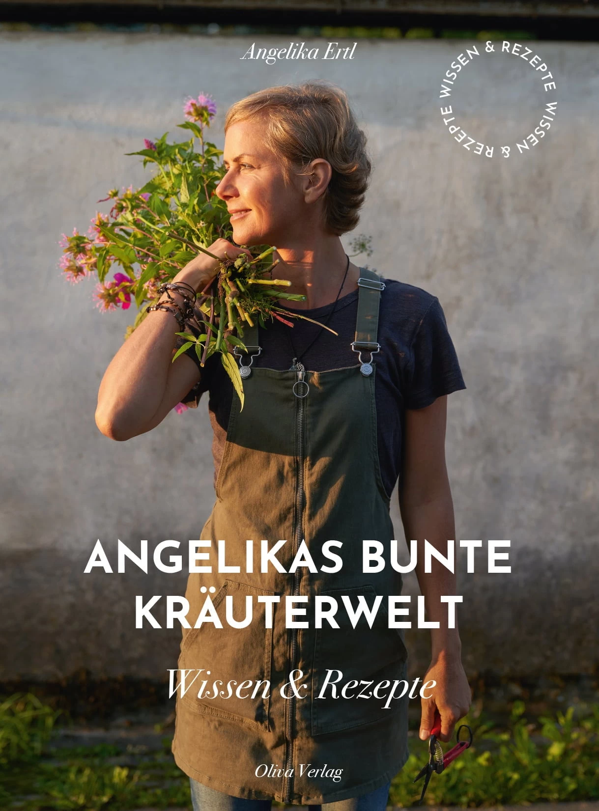 Angelikas Bunte Kräuterwelt - Rezepte Und Wissen